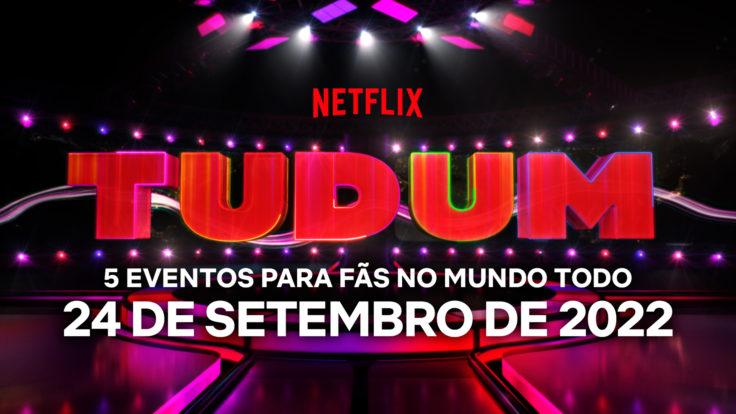 Tudum: Um Evento Mundial para Fãs