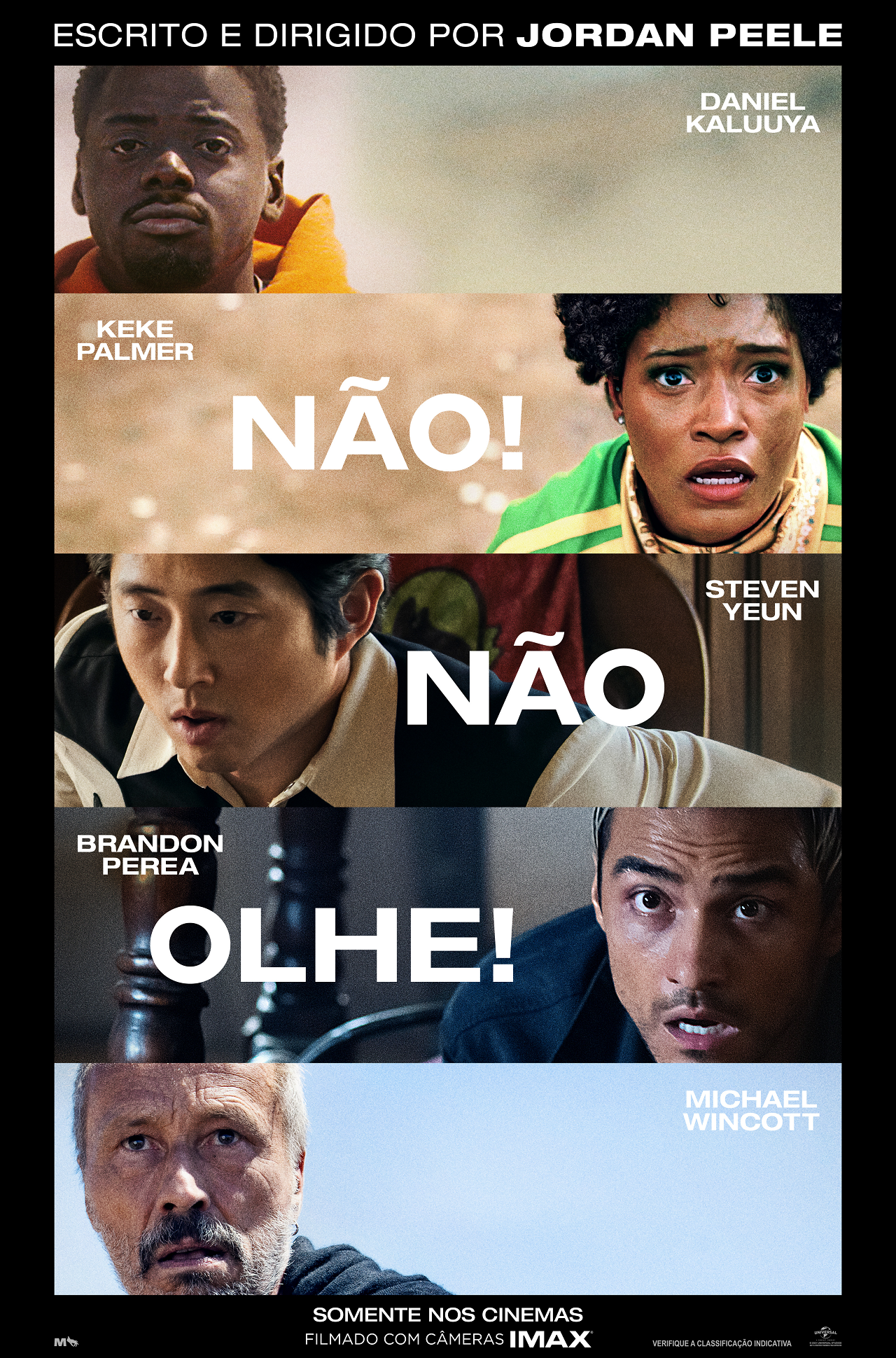 Não, Não Olhe! tem estreia prevista para 25 de agosto em todos os cinemas do Brasil.